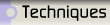 Techniques
